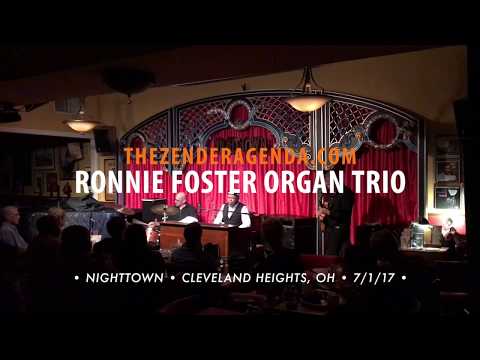 Ronnie Foster Organ Trio (7/1/17)
