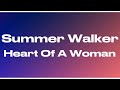 Summer Walker Heart Of A Woman Audio