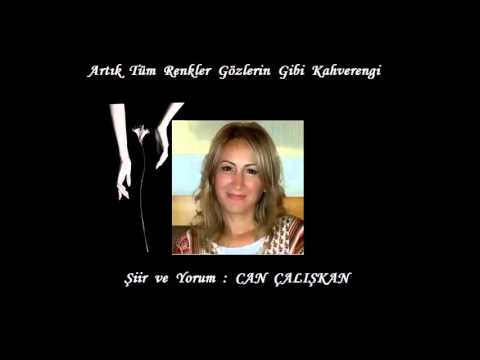 Artık Tüm Renkler Gözlerin Gibi Kahverengi
