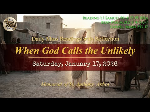Today's Catholic Mass Readings & Gospel Reflection – Saturday, January 17, 2026