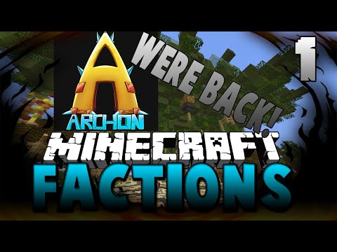 "Coming Back... Again!" Minecraft Archon FACTIONS Lets Play Episode 1 (Archon Black)