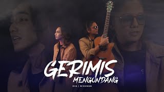Lirik Lagu Oja - Gerimis Mengundang feat Nishman Lirik Lagu Oja - Gerimis Mengundang feat Nishman