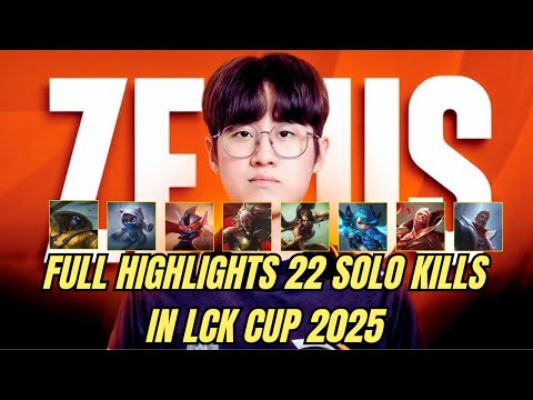HLE Zeus Full Highlights 22 Solo Kills In LCK Cup 2025 - Best Top In The Worlds ⚡⚡⚡