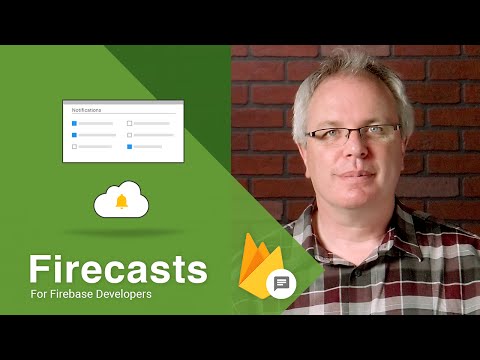 Getting Started with Firebase Notifications on Android - Firecasts