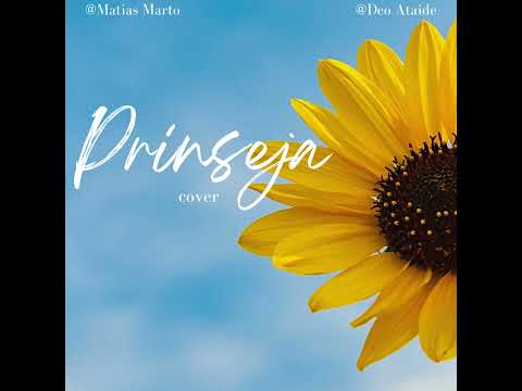 PRINSEJA ALCATRAZ-Matias Marto & Deo Ataide(Cover)