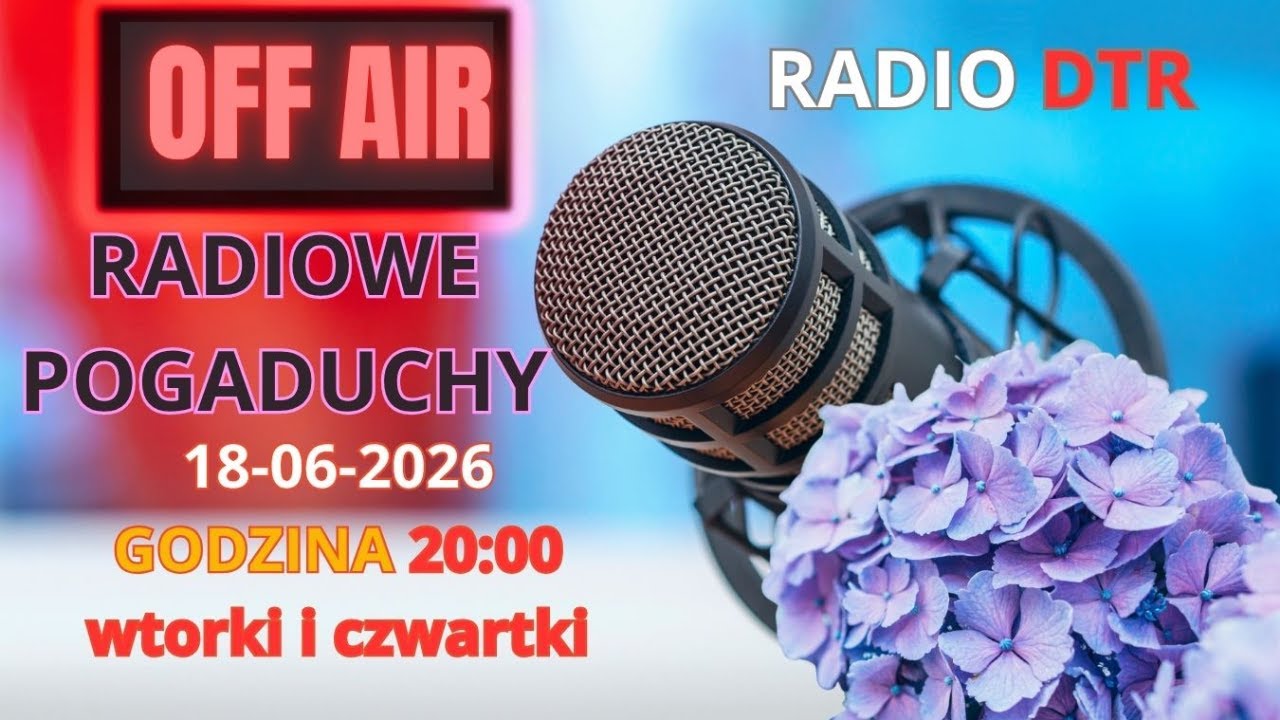 Radiowe Pogaduchy 18-06-2026