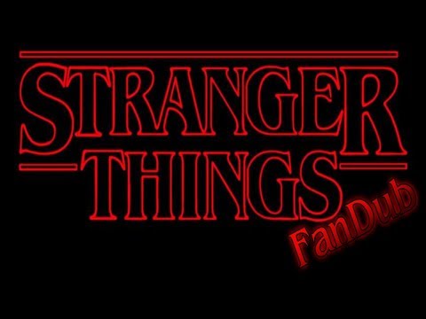 Doppiaggio di prova - StrangerThings