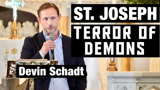 St. Joseph Terror of Demons w/ Devin Schadt
