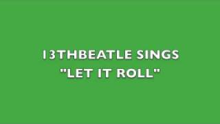 LET IT ROLL-GEORGE HARRISON COVER