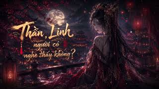 Download lagu [Pinyin ] Thần Linh Người Có Nghe Thấy Không (Bản Hợp Xướng)《神明你听见了吗 (合唱版)》🎧 mp3