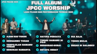 Download lagu FULL ALBUM JPCC WORSHIP 2025 🙌 | Lagu Rohani Paling Memberkati & Menyentuh Hati mp3 Download lagu FULL ALBUM JPCC WORSHIP 2025 🙌 | Lagu Rohani Paling Memberkati & Menyentuh Hati mp3