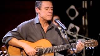 Quem Te Viu Quem Te Vê - Chico Buarque