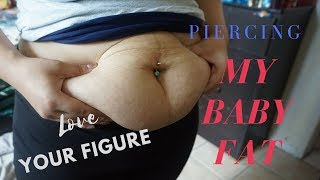 You don't have to be skinny to get a belly piercing!