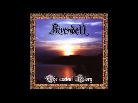 Rivendell - The Ancient Glory (Full Album)