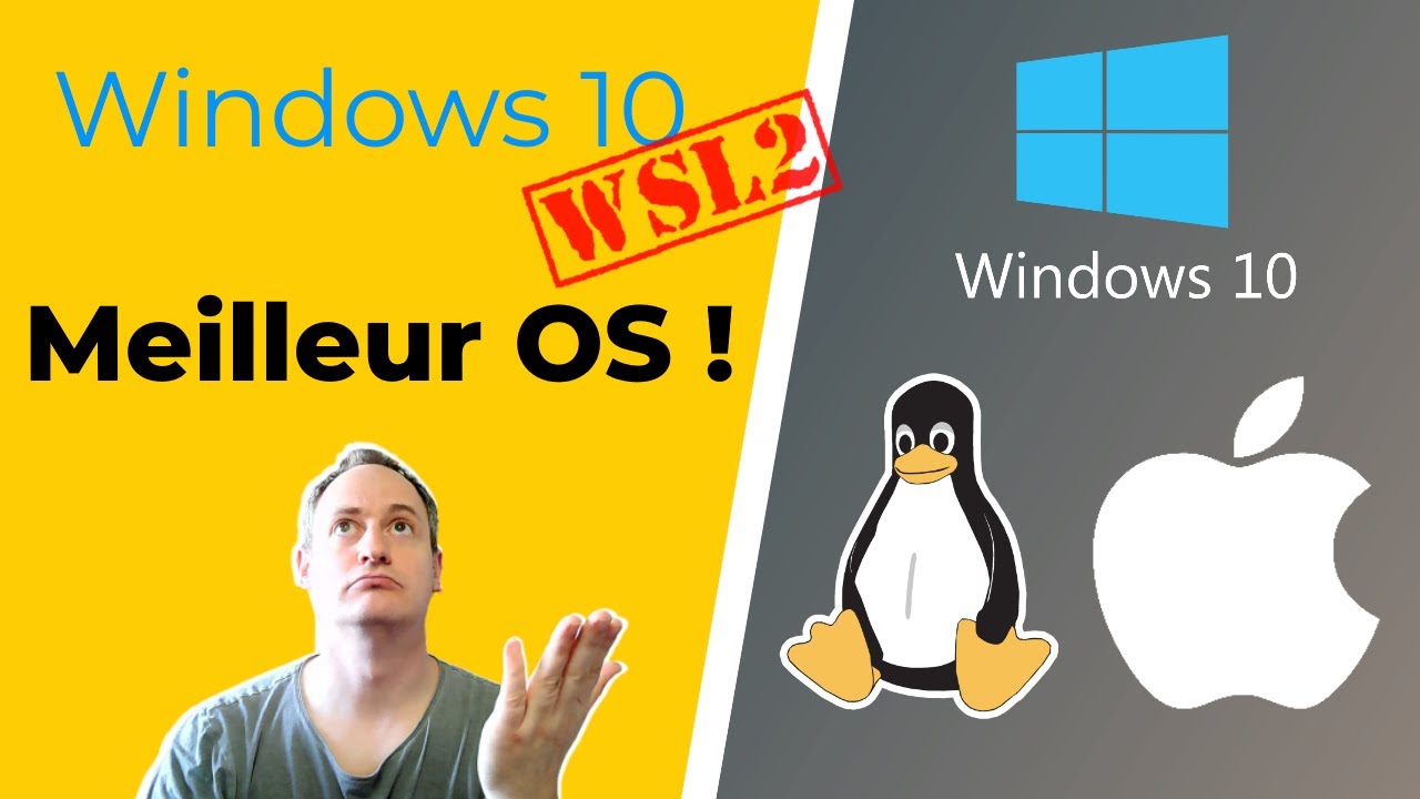 #0 - Windows 10 meilleur système d'exploitation ! 🤩 (avec WSL2)