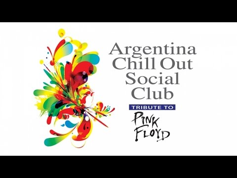 Argentina Chill Out Social Club Ft. Lazy - Tribute To Pink Floyd - Medley