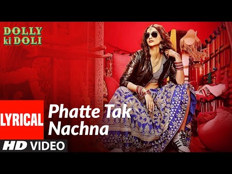Phatte Tak Nachna (Lyrical) — watch video