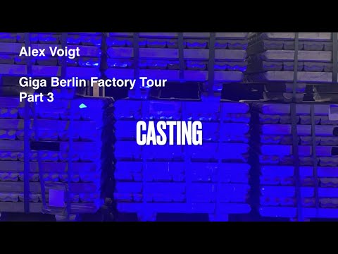 Giga Berlin Factory Tour Part 3: Castings