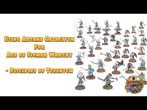Using Arcane Cataclysm For Age of Sigmar Warcry: Disciples of Tzeentch