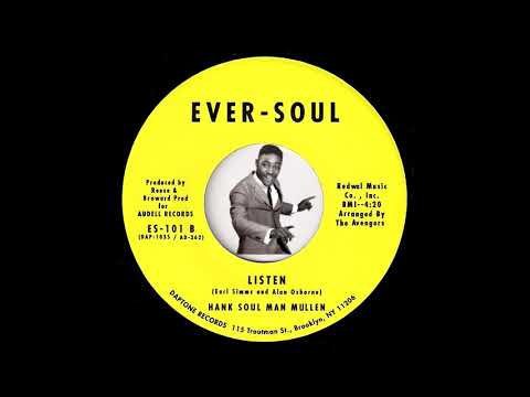 Hank Soul Man Mullen - Listen [Ever-Soul / Audel] 1967 Deep Soul 45