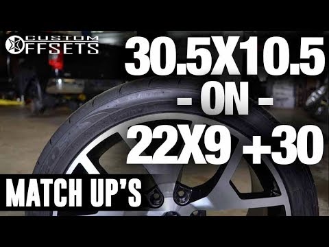 Custom Offsets Match Up: 30.5x10.5 R22 on 22x9+30