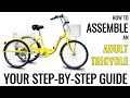How to assemble the genuine Trike Bike - Assemble any Adult Tricycle - Hints and Tips trike-bike.com