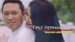 FIRLY HERMANSYAH BAGAIKAN LANGIT (POTRET REGGAE VERSION)