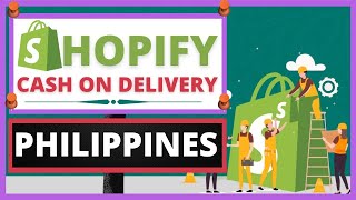 Shopify Cash On Delivery Philippines - How To Setup Shopify COD