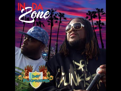 Da FunkYard "In Da Zone" (Official Audio)