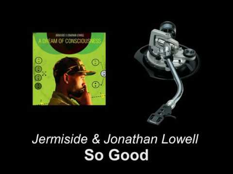 Jermiside & Jonathan Lowell - So Good