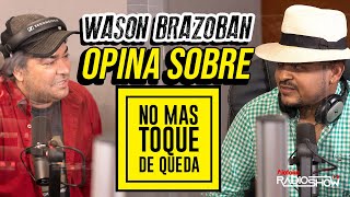 Wason Brazoban Deja Claro Sus Opiniones Sobre El Toque de Queda (Primer Día De El Pacha)