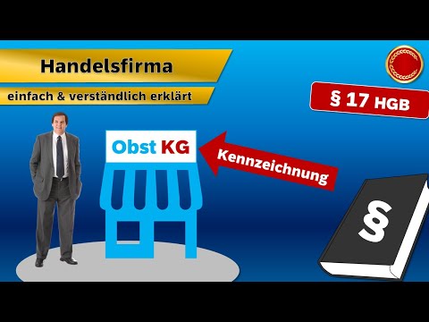 § 17 HGB // Handelsfirma - 👨🏼‍🎓 EINFACH ERKLÄRT 👩🏼‍🎓