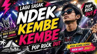 Download lagu LAGU SASAK POP ROCK DUT || NDEK KEMBE KEMBE || lagu sasak lama versi terbaru mp3
