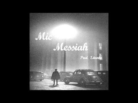 Neeno Ali- Mic Messiah (prod. x Litombe)