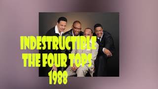 The Four Tops   -   Indestructible  1988   LYRICS