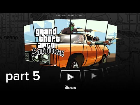 GTA San Andreas walkthrough part 5 