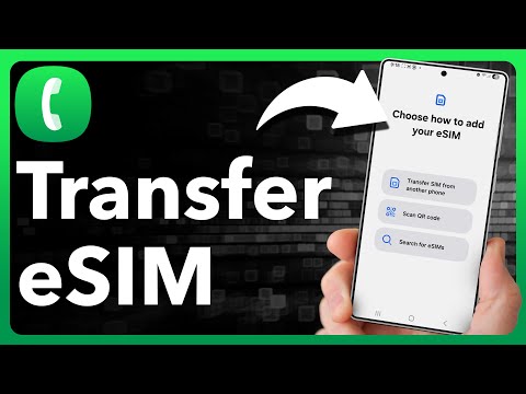 How To Transfer eSIM From Old Android Phone To New Android Phone