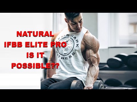 Natural IFBB ELITE PRO - Is it possible?
