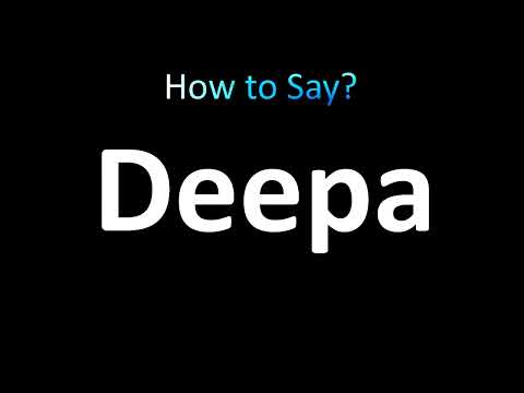 How to Pronounce Deepa