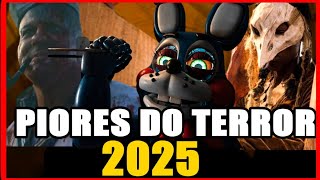 10 PIORES FILMES DE TERROR DE 2025