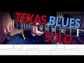 TEXAS BLUES ROCK Guitar Solo with TABS