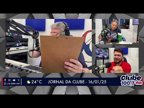 Jornal da Clube - 16/01/24 - Edição da Manhã