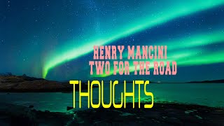 HENRY MANCINI - TWO FOR THE ROAD (VOCAL)