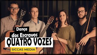 Dança dos Escravos by Egberto Gismonti | Quatro Vozes - Classical Guitar Quatuor