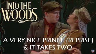Into the Woods Live- A Very Nice Prince Reprise | It Takes Two (Billie Cast)