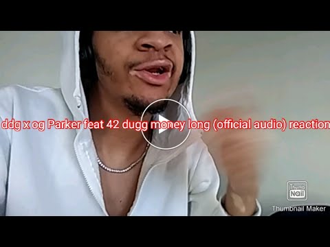 ddg x og Parker feat 42 dugg (offical audio) reaction video