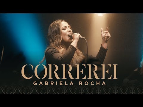 Correrei – Gabriela Rocha Correrei – Gabriela Rocha