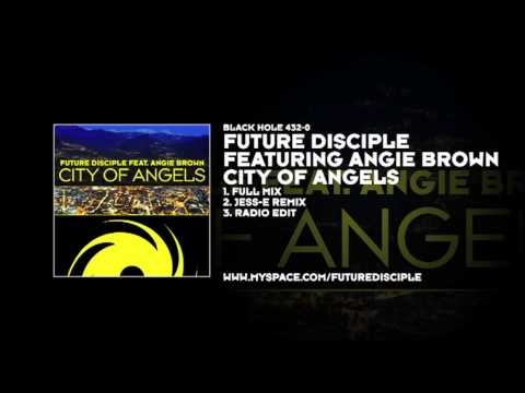 Future Disciple featuring Angie Brown - City Of Angels