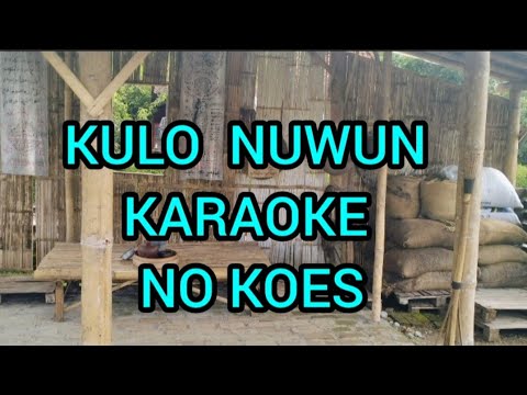 KULO NUWUN (NO KOES) ❗KARAOKE || Sus Pandawa