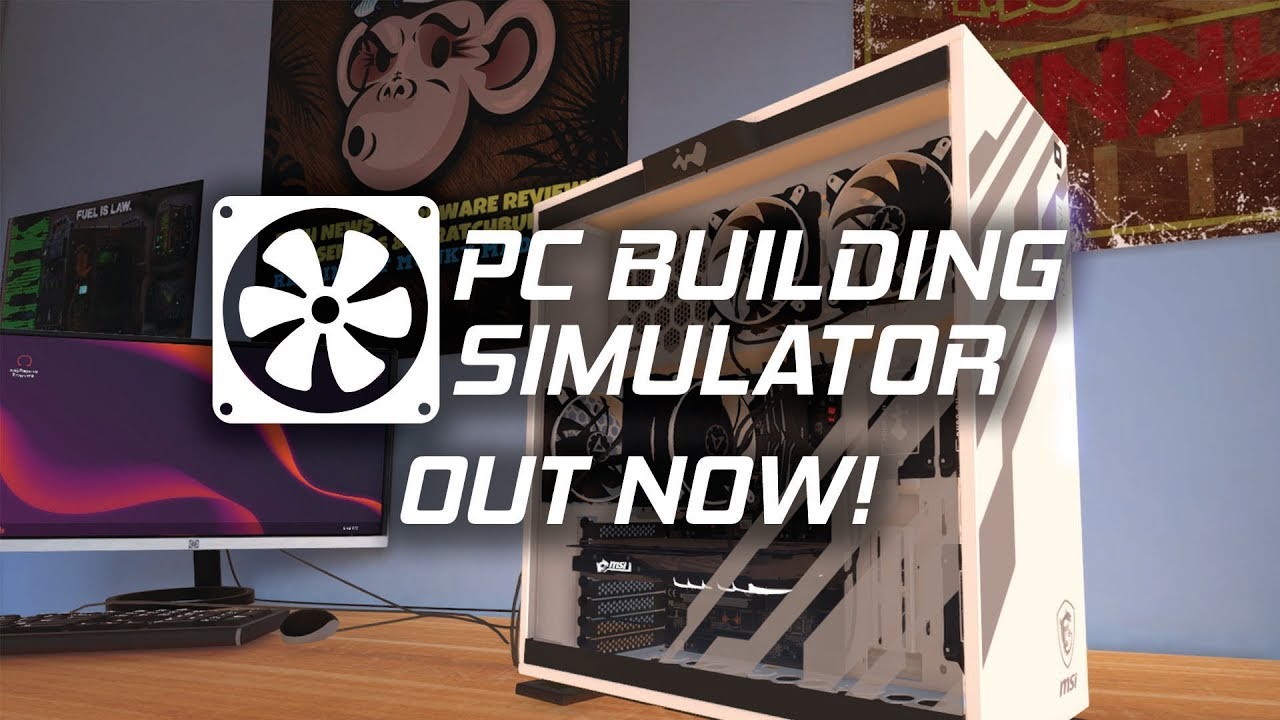 PC Building Simulator Launch Trailer - YouTube